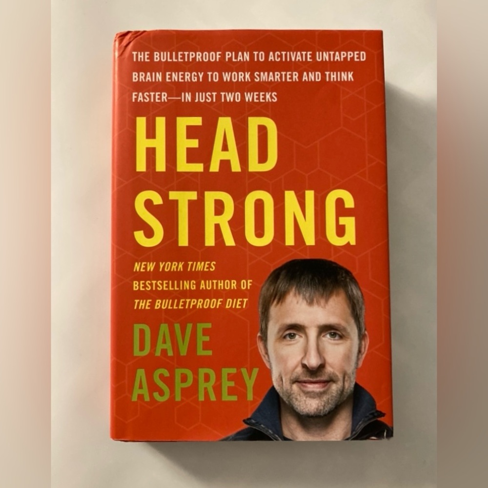 HARDCOVER Head Strong The Bulletproof Plan health brain book by Dave Asprey